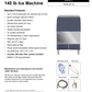 Ice Machine 140 LB